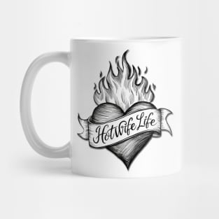 Hotwife Life Ink Heart Mug